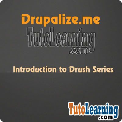 Drupalize.me : Introduction to Drush Series