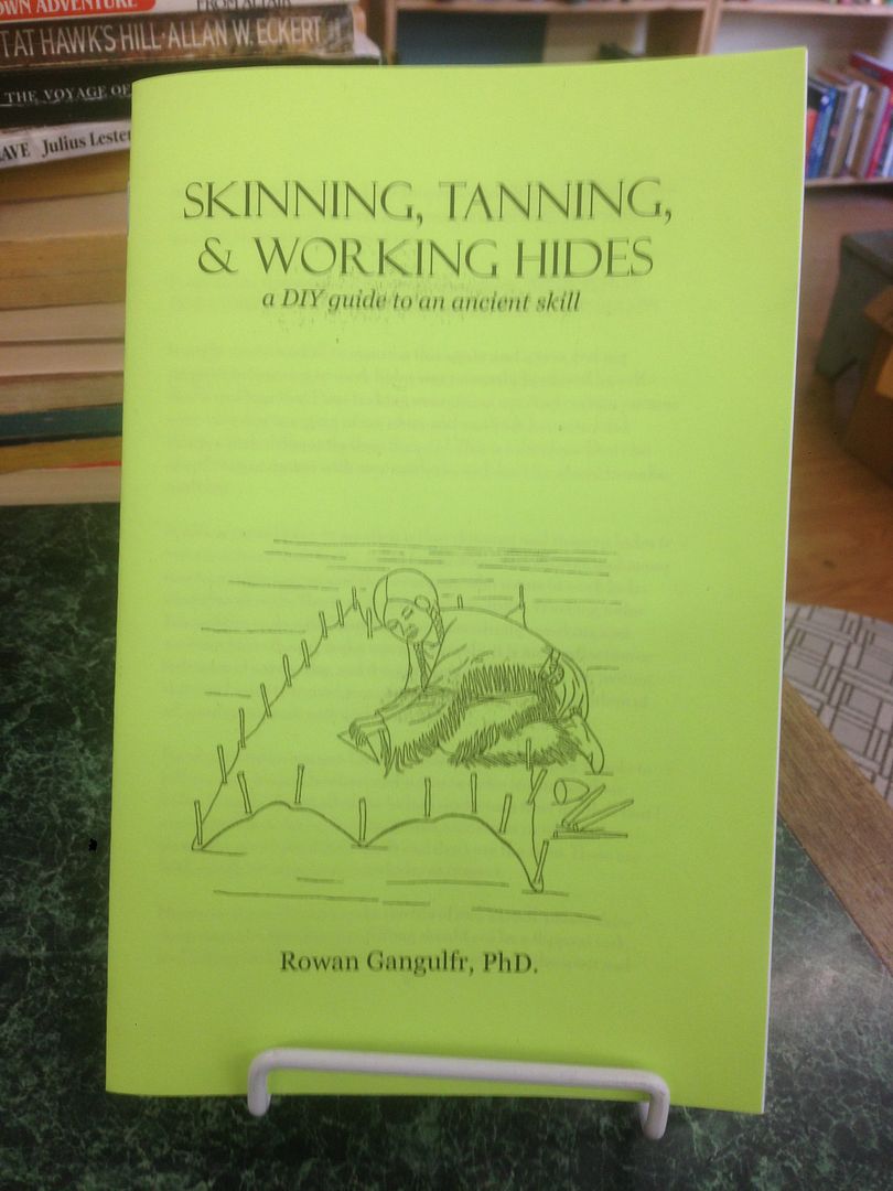 Image for Skinning, Tanning & Working Hides: A DIY Guide to an Ancient Skill by Gangulfr, Rowan