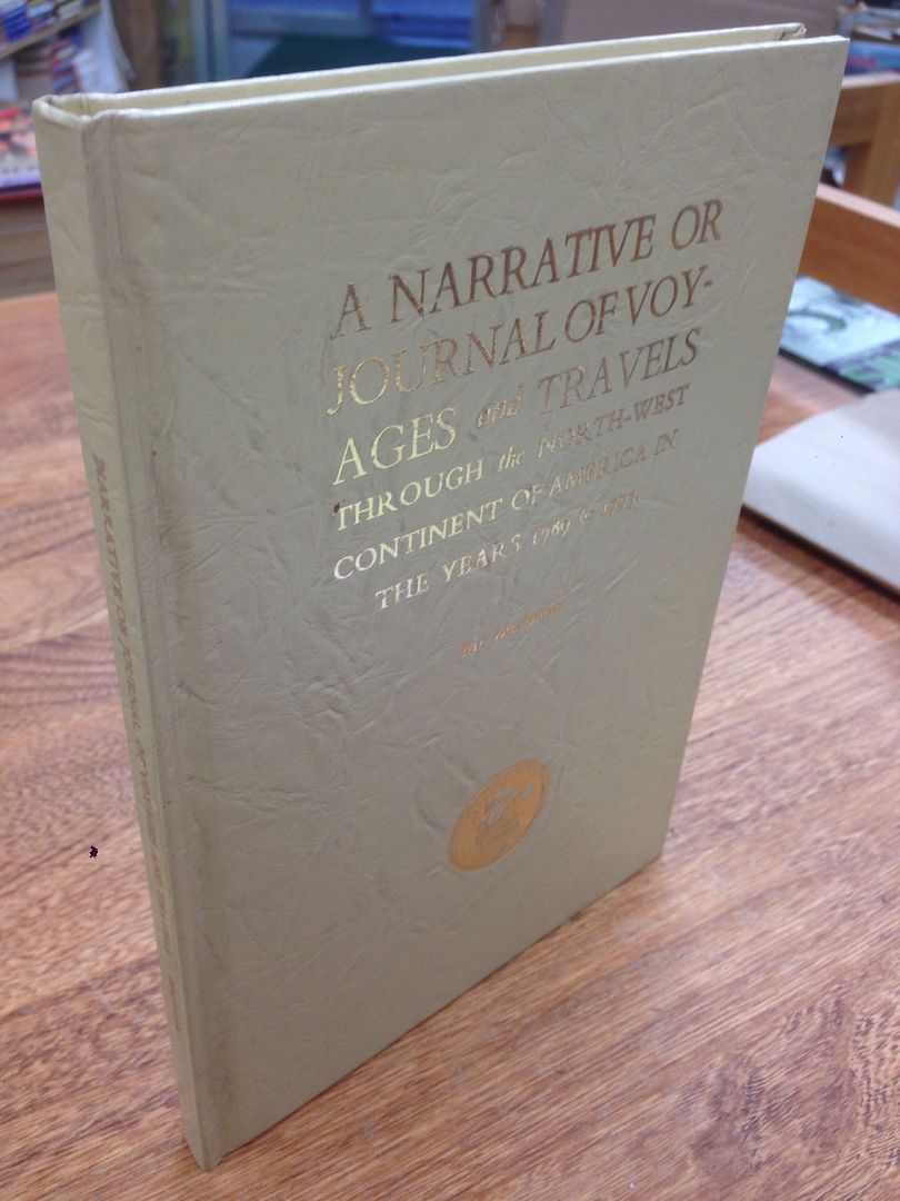 Image for A Narrative of Journal of Voyages and Travels Through the Northwest Continent in the Year 1789 and 1795