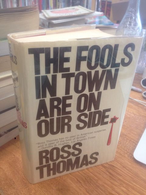 The Fools in Town Are on Our Side, Thomas, Ross The Fools in Town Are on Our Side, Thomas, Ross