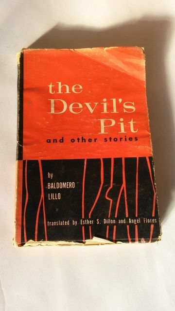 The Devil's Pit,: And other stories (UNESCO collection of representative works: Latin American series), Lillo, Baldomero The Devil's Pit,: And other stories (UNESCO collection of representative works: Latin American series), Lillo, Baldomero