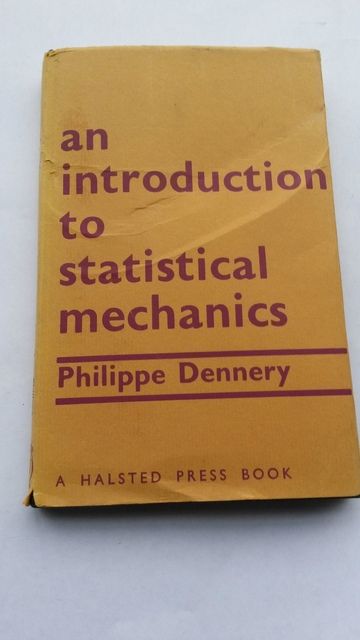 An introduction to statistical mechanics, Dennery, Philippe An introduction to statistical mechanics, Dennery, Philippe