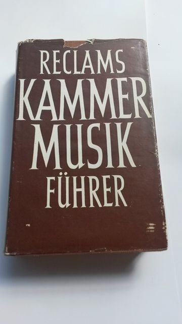 Reclams Kammermusik Führer Reclams Kammermusik Führer