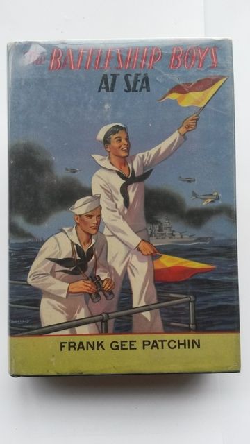 BATTLESHIP BOYS AT SEA or Two Apprentices in Uncle Sam's Navy, #1 Battleship Boys Series BATTLESHIP BOYS AT SEA or Two Apprentices in Uncle Sam's Navy, #1 Battleship Boys Series