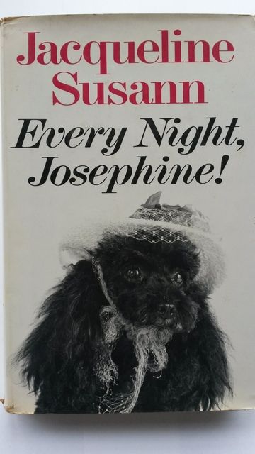 Every night, Josephine!, Susann, Jacqueline Every night, Josephine!, Susann, Jacqueline
