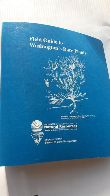 Field guide to Washington's rare plants, Rush, Tracy Field guide to Washington's rare plants, Rush, Tracy