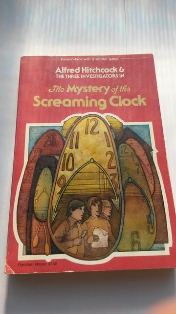 Alfred Hitchcock and the Three Investigators in The Mystery of the Screaming Clock, Hitchcock, Alfred Alfred Hitchcock and the Three Investigators in The Mystery of the Screaming Clock, Hitchcock, Alfred