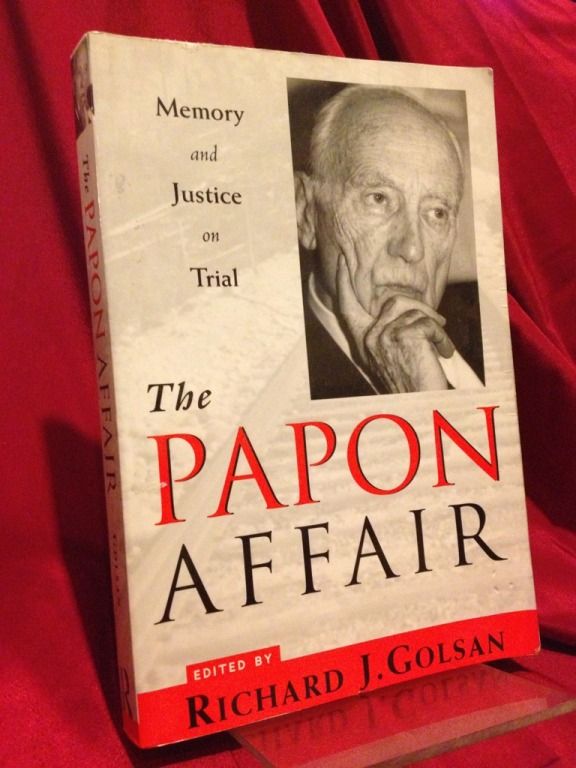 The Papon Affair: Memory and Justice on Trial The Papon Affair: Memory and Justice on Trial