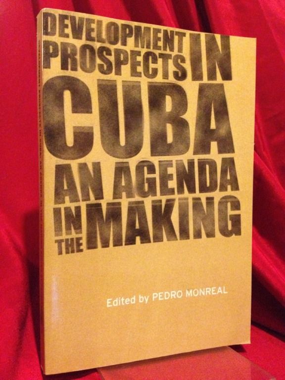 Image for Development Prospects in Cuba: An Agenda in the Making (Institute of Latin American Studies)