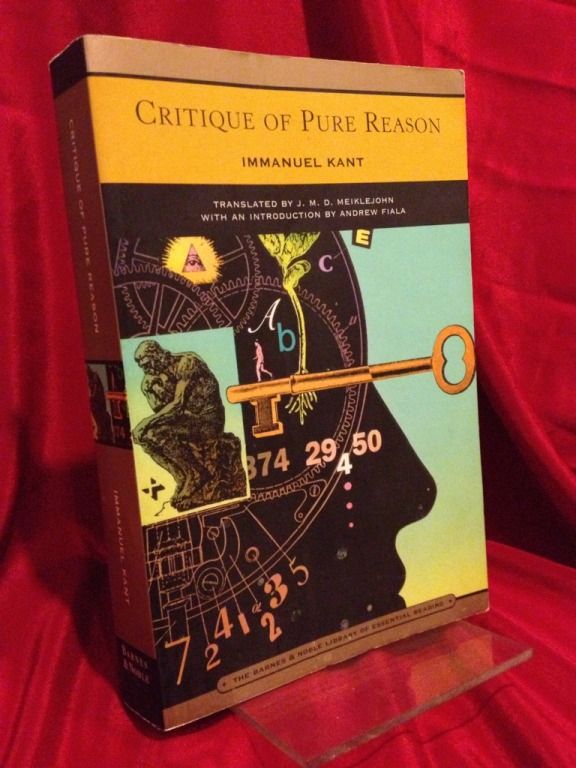 Critique of Pure Reason (Barnes & Noble Library of Essential Reading), Kant, Immanuel Critique of Pure Reason (Barnes & Noble Library of Essential Reading), Kant, Immanuel