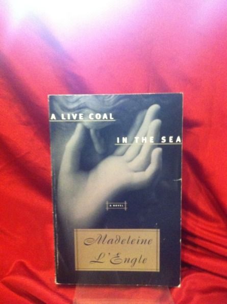 A Live Coal In The Sea, L'Engle, Madeleine A Live Coal In The Sea, L'Engle, Madeleine