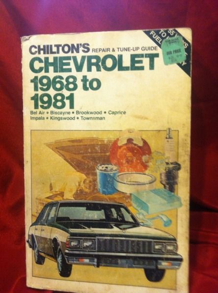 Chilton's repair & tune-up guide--Chevrolet, 1968 to 1981: Bel Air, Biscayne, Brookwood, Caprice, Impala, Kingswood, Townsman, Chilton Chilton's repair & tune-up guide--Chevrolet, 1968 to 1981: Bel Air, Biscayne, Brookwood, Caprice, Impala, Kingswood, Townsman, Chilton