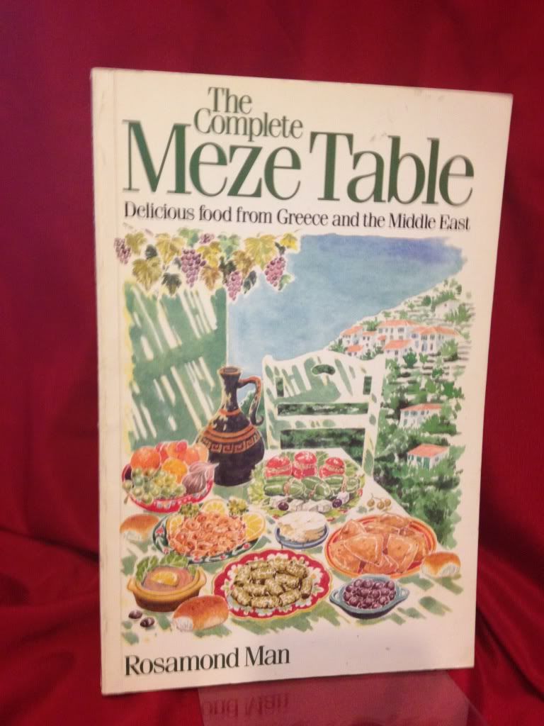 Image for The Complete Meze Table Delicious Food From