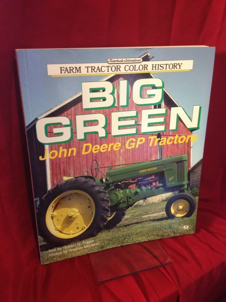 Big Green: John Deere Gp Tractors (Motorbooks International Farm Tractor Color History), Robert Pripps Big Green: John Deere Gp Tractors (Motorbooks International Farm Tractor Color History), Robert Pripps