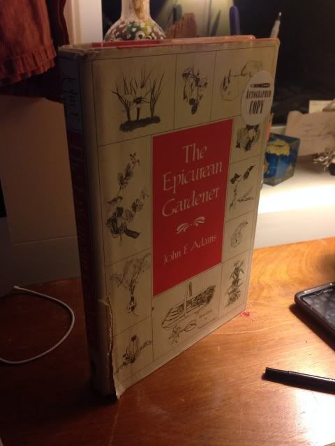 The Epicurean Gardener, John F. Adams The Epicurean Gardener, John F. Adams