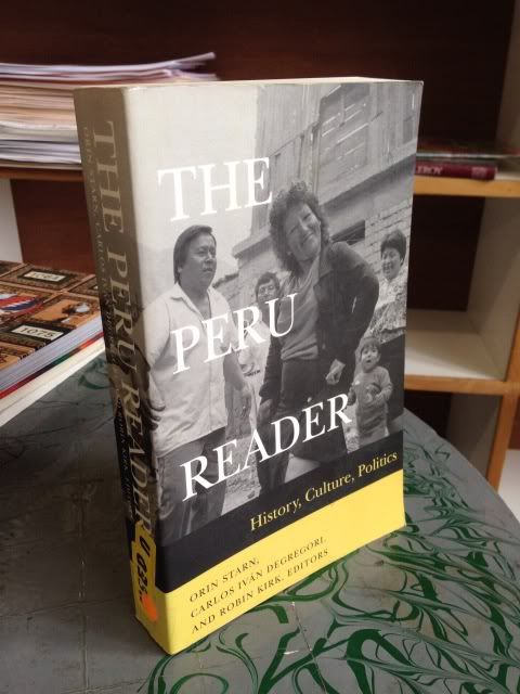 The Peru Reader: History, Culture, Politics (Latin America Readers (Paperback)), Orin Starn; Carlos Ivan Degregori The Peru Reader: History, Culture, Politics (Latin America Readers (Paperback)), Orin Starn; Carlos Ivan Degregori