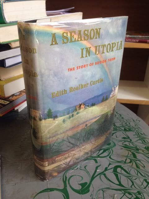 A Season in Utopia: The Story of Brook Farm, Curtis, Edith Roelker. A Season in Utopia: The Story of Brook Farm, Curtis, Edith Roelker.