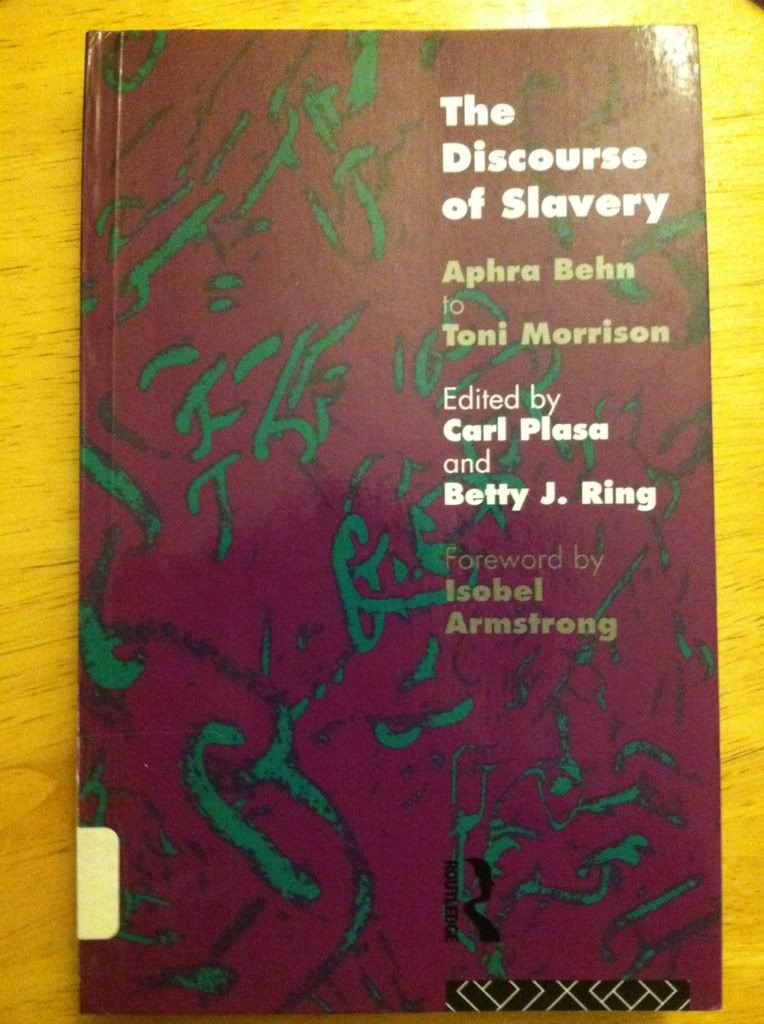 The Discourse of Slavery: From Aphra Behn to Toni Morrison, Nfa, Carla Plasa; Plasa, Carl; Ring, Betty J. The Discourse of Slavery: From Aphra Behn to Toni Morrison, Nfa, Carla Plasa; Plasa, Carl; Ring, Betty J.