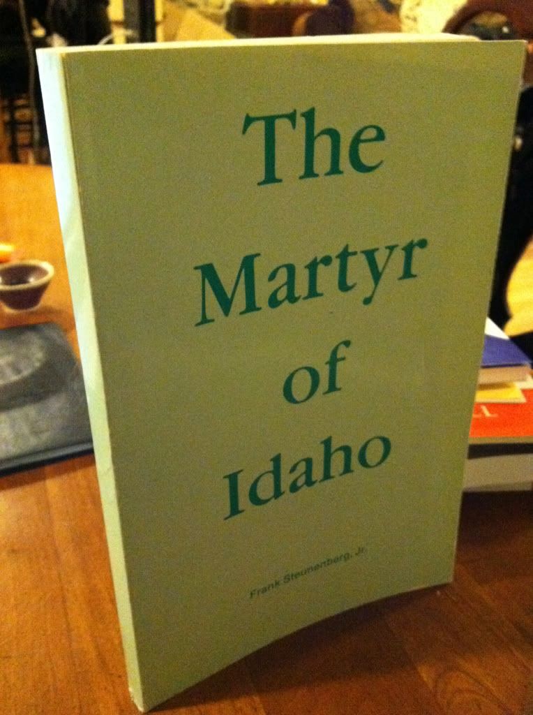Image for The Martyr of Idaho by Steunenberg, Frank W.
