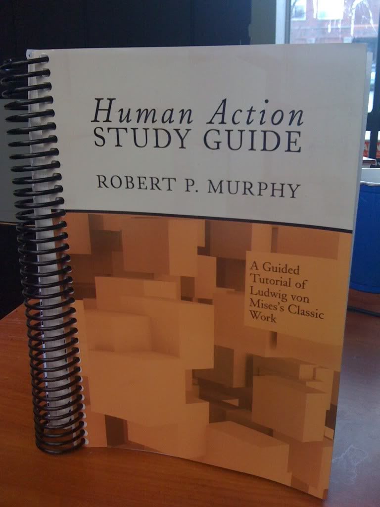 Human Action Study Guide, Robert P. Murphy Human Action Study Guide, Robert P. Murphy
