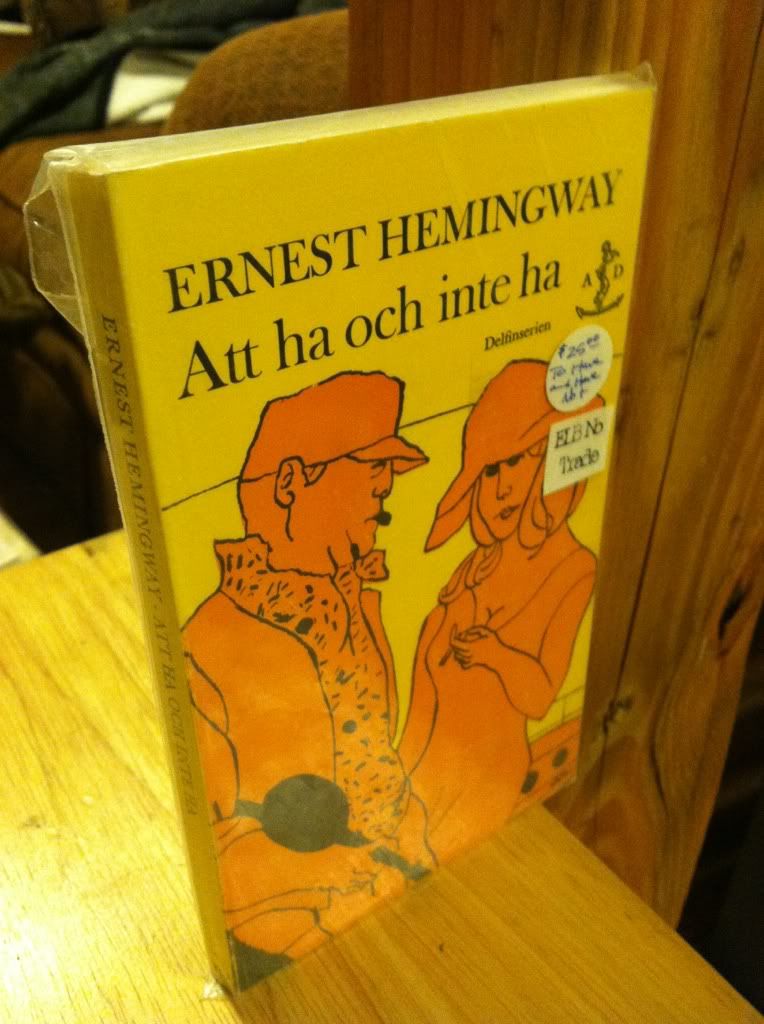 Att Ha Och Inte Ha, Hemingway, Ernest Att Ha Och Inte Ha, Hemingway, Ernest