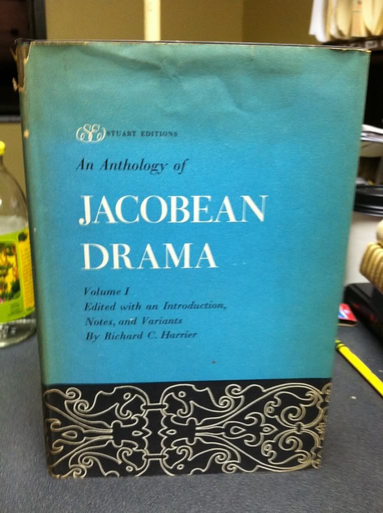 An Anthology Of Jacobean Drama, Volume I, Harrier, Richard C. An Anthology Of Jacobean Drama, Volume I, Harrier, Richard C.