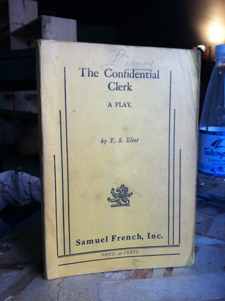The Confidential Clerk: A Play, Eliot, T.S. The Confidential Clerk: A Play, Eliot, T.S.