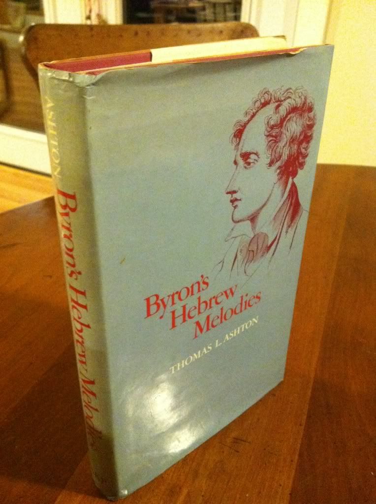 Byron's Hebrew Melodies, Ashton, Thomas L. Byron's Hebrew Melodies, Ashton, Thomas L.