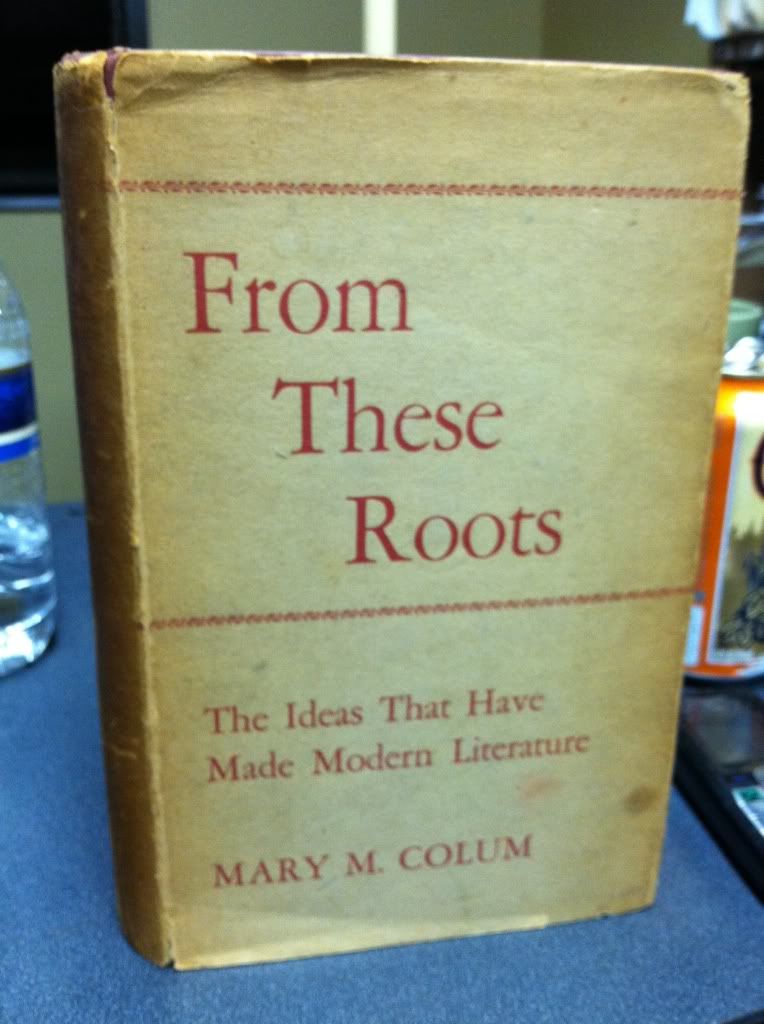 Image for From these roots;: The ideas that have made modern literature,