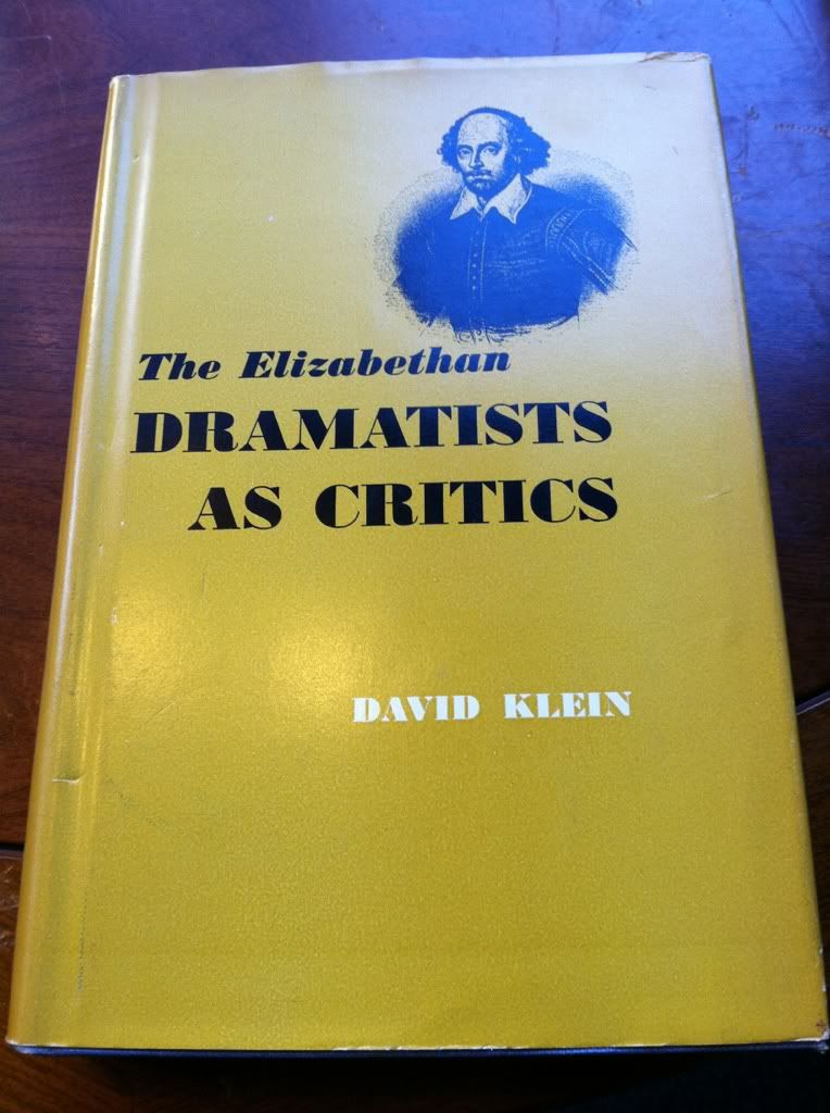 Elizabethan Dramatists As Critics, Klein, David Elizabethan Dramatists As Critics, Klein, David