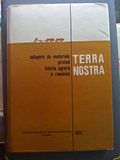 Terra Nostra: Culgere De Materiale Privind Istoria Agara a Romaniei Vol. III (In Romanian) Terra Nostra: Culgere De Materiale Privind Istoria Agara a Romaniei Vol. III (In Romanian)