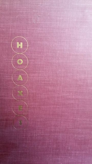 Hoaxes, MacDougall, Curtis D. Hoaxes, MacDougall, Curtis D.