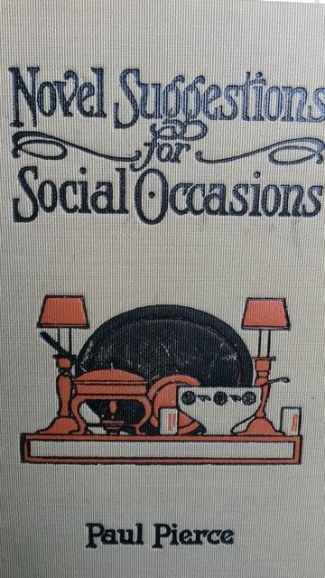 Novel Suggestions for Social Occasions, Pierce, Paul Novel Suggestions for Social Occasions, Pierce, Paul