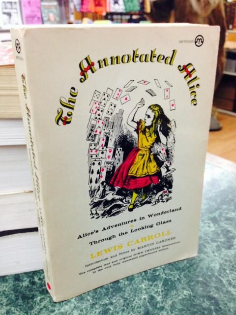 The Annotated Alice (Meridian), Carroll, Lewis The Annotated Alice (Meridian), Carroll, Lewis
