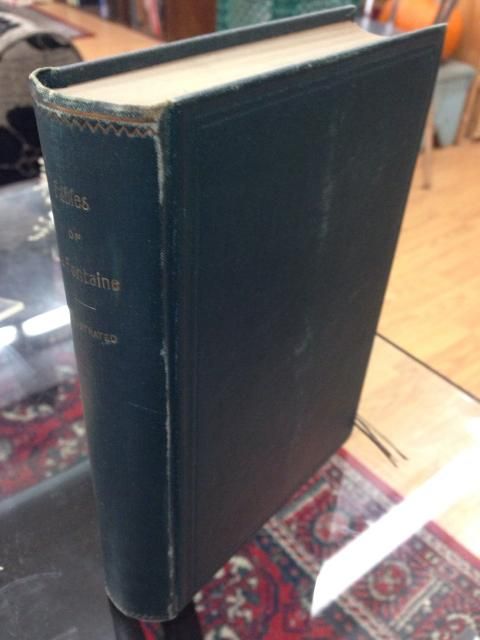 Fables of La Fontaine, Wright, Elizur (translated from the French by) Fables of La Fontaine, Wright, Elizur (translated from the French by)