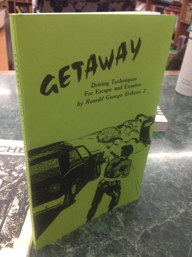 Image for Getaway: Driving Techniques for Escape and Evasion by Eriksen, Ronald George