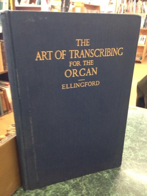 Image for The Art of Transcribing for the Organ
