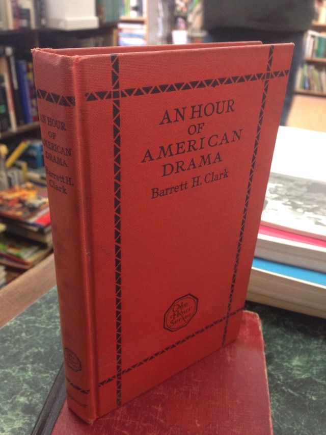 Image for An Hour Of American Drama by Barrett H. Clark