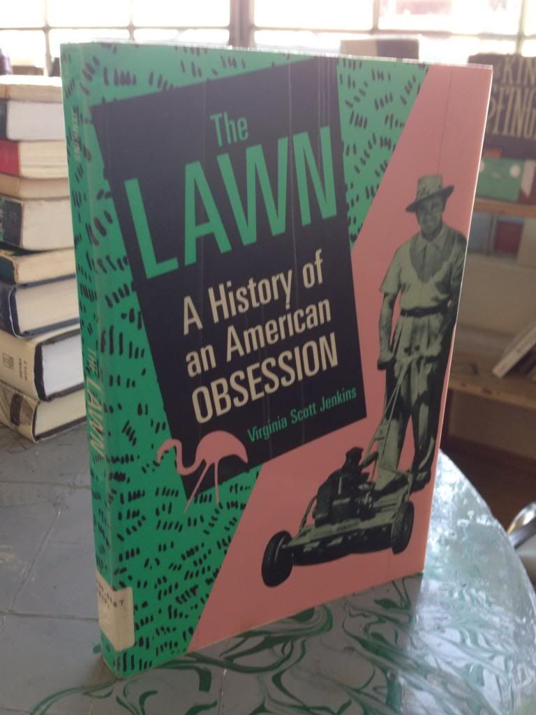 The Lawn: A History of an American Obsession, Jenkins, Virginia Scott The Lawn: A History of an American Obsession, Jenkins, Virginia Scott