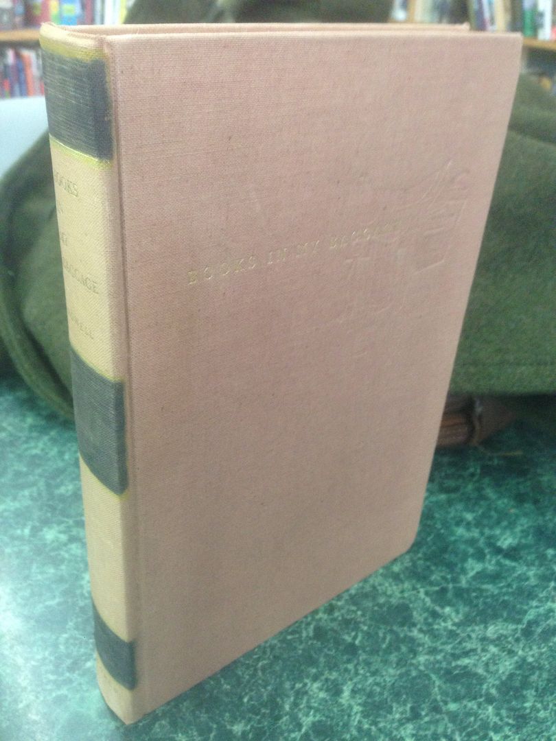 Books In My Baggage, Powell, Lawrence Clark Books In My Baggage, Powell, Lawrence Clark