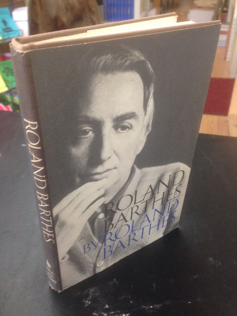 Roland Barthes by Roland Barthes, Roland Barthes Roland Barthes by Roland Barthes, Roland Barthes