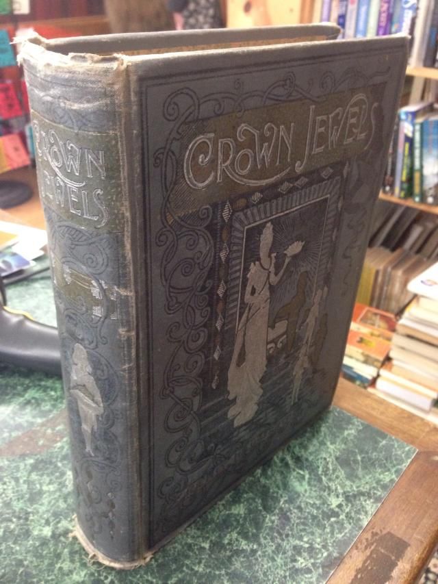 Crown Jewels or Gems of Literature Art and Music, Northrop, Henry Davenport (compiled by) Crown Jewels or Gems of Literature Art and Music, Northrop, Henry Davenport (compiled by)