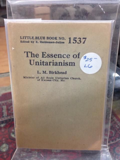 The Essence of Unitarianism, Birkhead, L. M. The Essence of Unitarianism, Birkhead, L. M.