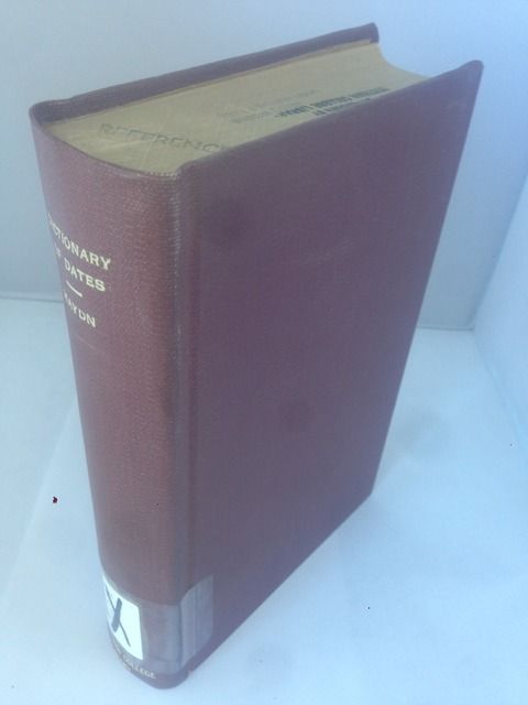 HAYDN'S DICTIONARY OF DATES RELATING TO ALL AGES AND NATIONS. FOR UNIVERSAL REFERENCE., Vincent, Benjamin - Edited By HAYDN'S DICTIONARY OF DATES RELATING TO ALL AGES AND NATIONS. FOR UNIVERSAL REFERENCE., Vincent, Benjamin - Edited By