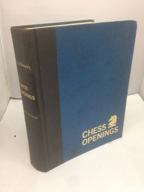 Chess Openings: Theory & Practice, HOROWITZ, I.A. Chess Openings: Theory & Practice, HOROWITZ, I.A.