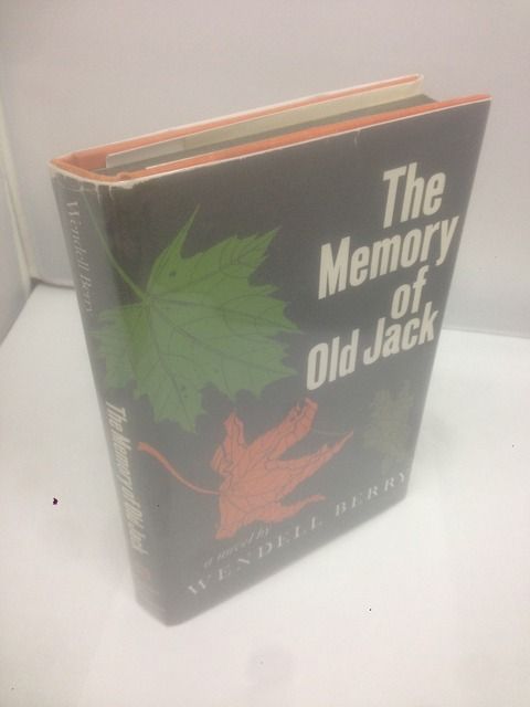 The Memory of Old Jack, Berry, Wendell The Memory of Old Jack, Berry, Wendell