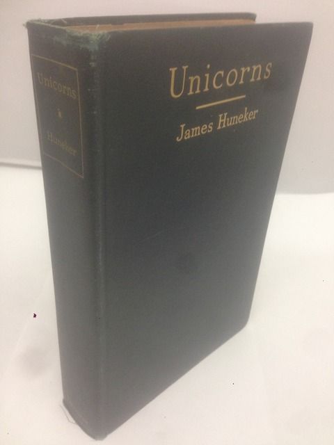 Unicorns,, Huneker, James Unicorns,, Huneker, James