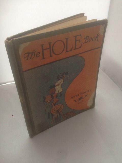 The Hole Book (1908) Harper & Brothers, Peter Newell The Hole Book (1908) Harper & Brothers, Peter Newell