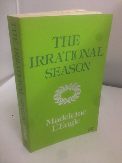 Irrational Season, L'Engle, Madeleine Irrational Season, L'Engle, Madeleine