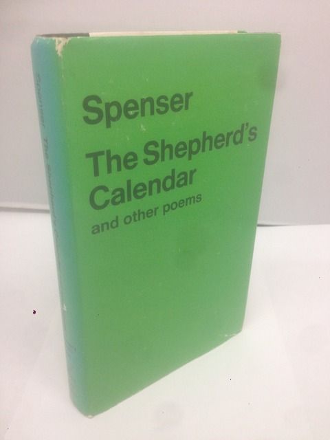 The Shepherd's Calendar (Everyman's Library), Spenser, Edmund The Shepherd's Calendar (Everyman's Library), Spenser, Edmund